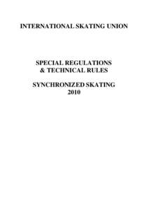 International Skating Union / ISU Judging System / Synchronized skating / Single skating / Ice dancing / Free skating / Short program / ISU Grand Prix of Figure Skating / Figure skating competition / Sports / Figure skating / Olympic sports