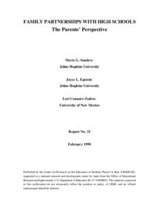 FAMILY PARTNERSHIPS WITH HIGH SCHOOLS  The Parents’ Perspective Mavis G. Sanders Johns Hopkins University