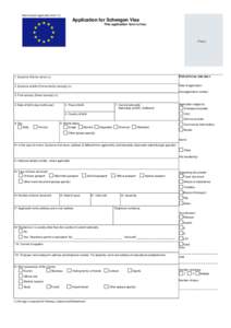 Harmonised application form (1)  Application for Schengen Visa This application form is free.  Photo