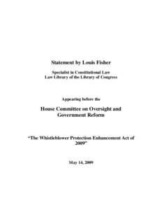 62nd United States Congress / Discrimination in the United States / First Amendment to the United States Constitution / Lloyd – La Follette Act / Public administration / Whistleblower / United States Office of Special Counsel / Military Whistleblower Protection Act / Congressional oversight / Employment / Law / Government