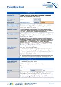 Project Data Sheet BASIC PROJECT DATA Full project title: Complex solution for Danube stretch downstream of Bratislava (Water Structure Gabčíkovo–Nagymaros)