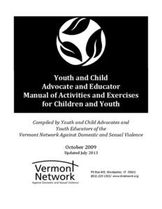 Youth and Child Advocate and Educator Manual of Activities and Exercises for Children and Youth Compiled by Youth and Child Advocates and Youth Educators of the