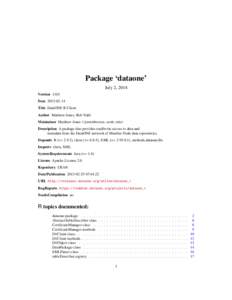 Package ‘dataone’ July 2, 2014 Version[removed]Date[removed]Title DataONE R Client Author Matthew Jones, Rob Nahf