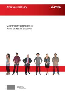 Avira Success Story  Cenfarte: Protected with Avira Endpoint Security  distribution partner