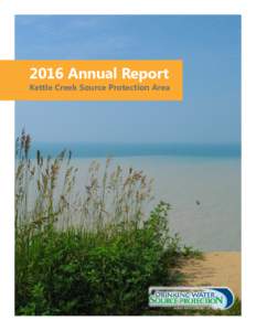 2016 Annual Report  Kettle Creek Source Protection Area www.sourcewater.ca