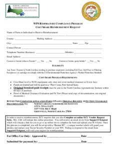 WPS RESPIRATORY COMPLIANCE PROGRAM COST SHARE REIMBURSEMENT REQUEST Name of Farm or Individual to Receive Reimbursement: ___________________________________________________ ________________________________ County: ______