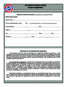 Accredited Collection Facility Program Application Collection Facility Information (One application per physical facility) Please Print or Type: Facility Name: