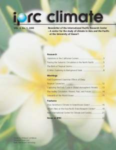 VOL. 3, No. 1, 2003  Newsletter of the International Pacific Research Center – A center for the study of climate in Asia and the Pacific at the University of Hawai‘i