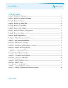 Board Policy  Table of Contents Policy 1 – Foundation Statements ....................................................................................................... 1 Policy 2 – Role of the Board of Education ...