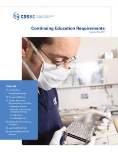 College of Dental Surgeons of British Columbia Continuing Education Requirements Updated May 2011