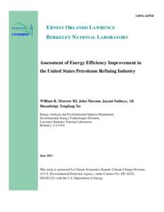 LBNL-6292E  ERNEST ORLANDO LAWRENCE BERKELEY NATIONAL LABORATORY  Assessment of Energy Efficiency Improvement in