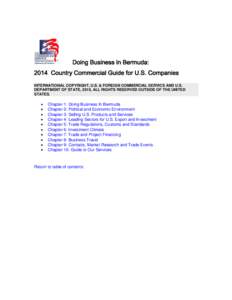 Doing Business in Bermuda: 2014 Country Commercial Guide for U.S. Companies INTERNATIONAL COPYRIGHT, U.S. & FOREIGN COMMERCIAL SERVICE AND U.S. DEPARTMENT OF STATE, 2010, ALL RIGHTS RESERVED OUTSIDE OF THE UNITED STATES.