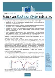 Issue: 3rd quarter[removed]ISSN:[removed]Developments in business and consumer survey data in 2014Q3 Both the EU and the euro-area Economic Sentiment Indicator (ESI) declined over the