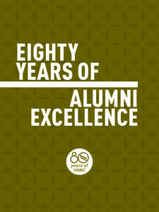 EIGHTY YEARS OF ALUMNI EXCELLENCE  The Best of the Best