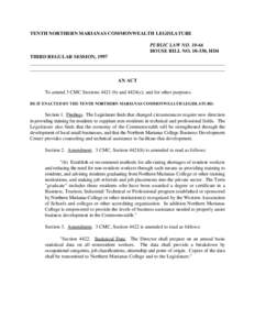 TENTH NORTHERN MARIANAS COMMONWEALTH LEGISLATURE PUBLIC LAW NO[removed]HOUSE BILL NO[removed], HD4 THIRD REGULAR SESSION, 1997 ______________________________________________________________________________ ________________