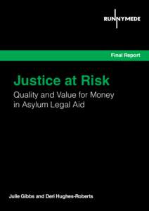 Final Report  Justice at Risk Quality and Value for Money in Asylum Legal Aid