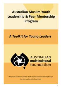 Australian Muslim Youth Leadership & Peer Mentorship Program A Toolkit for Young Leaders