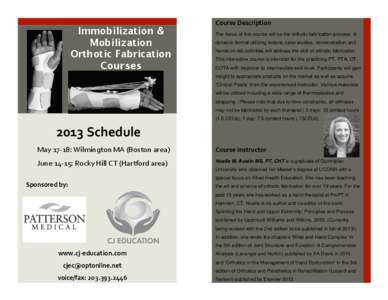    Immobilization & Mobilization Orthotic Fabrication Courses