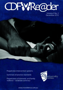 Volume 9 No. 2 December 2010 Perpetrator intervention systems Summary of practice standards Perpetrators of domestic and family