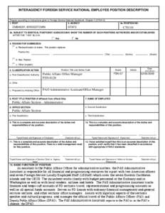 INTERAGENCY FOREIGN SERVICE NATIONAL EMPLOYEE POSITION DESCRIPTION Prepare according to instructions given in Foreign Service National Handbook, Chapter 4 (3 FAH[removed]POST 2. AGENCY  EMBASSY, BRIDGETOWN