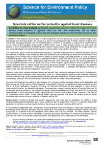 27January[removed]Scientists call for swifter protection against forest diseases According to a new analysis by Swedish researchers, action to reduce the impact of several serious forest diseases is typically taken too lat