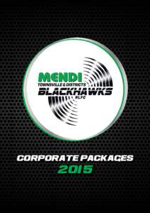 corporate packages  2015 JACK MANSKI OVAL HOME OF THE MENDI BLACKHAWKS