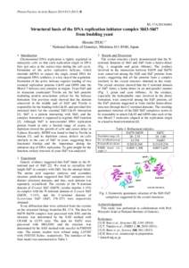 Photon Factory Activity Report 2014 #[removed]B  BL-17A/2013G604 Structural basis of the DNA replication initiator complex Sld3-Sld7 from budding yeast
