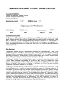 DEPARTMENT OF PLANNING, TRANSPORT AND INFRASTRUCTURE  ROLE STATEMENT Position Title: Manager, Strategic Planning Section : Information and Strategy Division: Development