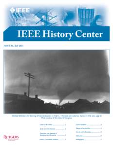 IEEE History Center ISSUE 86, July 2011 I  Electrical Detection and Warning of Natural Disasters in History – A Tornado over Lebanon, Kansas in[removed]see page 3)