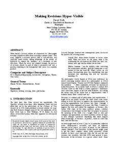 Making Revisions Hyper-Visible David Kolb Charles A. Dana Professor Emeritus of Philosophy Bates College, Lewiston, Maine 841 W. 36th Avenue