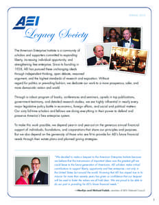 Legacy Society  SPRING 2012 The American Enterprise Institute is a community of scholars and supporters committed to expanding