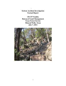 ` Serious Accident Investigation Factual Report CR 337 Fatality Bureau of Land Management Texas Forest Service