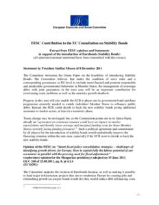 European Economic and Social Committee  EESC Contribution to the EC Consultation on Stability Bonds Extract from EESC opinions and Statements in support of the introduction of Eurobonds (Stability Bonds) (all opinions/st