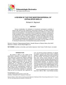 Palaeontologia Electronica http://palaeo-electronica.org A REVIEW OF THE POST-MORTEM DISPERSAL OF CEPHALOPOD SHELLS Richard A. Reyment