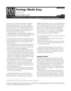 Facings Made Easy Guide C-233 Revised by Robin C. Mack1 Cooperative Extension Service • College of Agricultural, Consumer and Environmental Sciences This publication is scheduled to be updated and reissued 10/15.