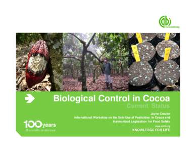 Biological pest control / Pest control / Marasmiaceae / Moniliophthora perniciosa / Pesticides / Moniliophthora roreri / Integrated pest management / Trichoderma / Theobroma cacao / Agriculture / Biology / Flora