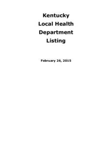 Kentucky Local Health Department Listing  February 26, 2015