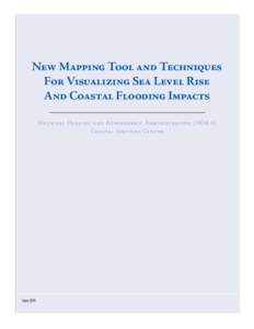 New Mapping Tool and Techniques For Visualizing Sea Level Rise And Coastal Flooding Impacts National Oceanic and Atmospheric Administration (NOAA) Coastal Services Center