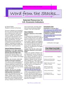 SHU’s Ryan-Matura Library Newsletter Spring 2009, Issue 5.1 Word from the Stacks... Selected Resources for U.S. Economic Indicators