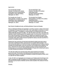 April 28, 2014 The Honorable Bob Goodlatte Chairman, Committee on the Judiciary United States House of Representatives 2138 Rayburn House Office Building Washington, D.C[removed]