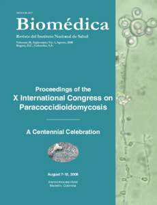 Biomédica ISSNRevista del Instituto Nacional de Salud Volumen 28, Suplemento No. 1, Agosto, 2008 Bogotá, D.C., Colombia, S.A.