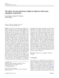 Clim Dyn DOI[removed]s00382[removed]The effect of ocean mixed layer depth on climate in slab ocean aquaplanet experiments Aaron Donohoe • Dargan M. W. Frierson