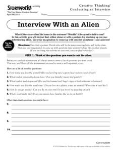 Creative Thinking/ Conducting an Interview activity “The Day Aliens Attacked America” April/May 2010