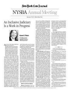 NYSBA Annual Meeting January 21-26 | Hilton New York An Inclusive Judiciary Is a Work in Progress Karen K. Peters