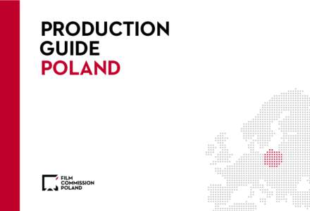 PRODUCTION GUIDE POLAND Film Commission Poland Krakowskie Przedmieście 7