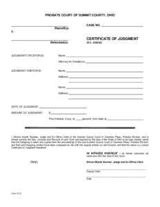 Clear Form  PROBATE COURT OF SUMMIT COUNTY, OHIO CASE NO. Plaintiff(s) V.