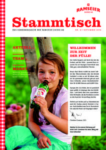 Stammtisch D a s K u n d e n m a g a z i n d e r R a m s e i e r S u i s s e AG aktuell  02