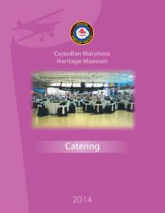 Canadian Warplane Heritage Museum Catering  2014