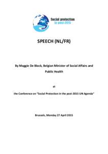 Speech Minister of Social Affairs and Public Health De Block (NL_FR)