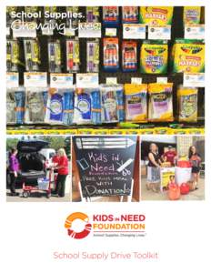 School Supplies.  Changing Lives. School Supply Drive Toolkit